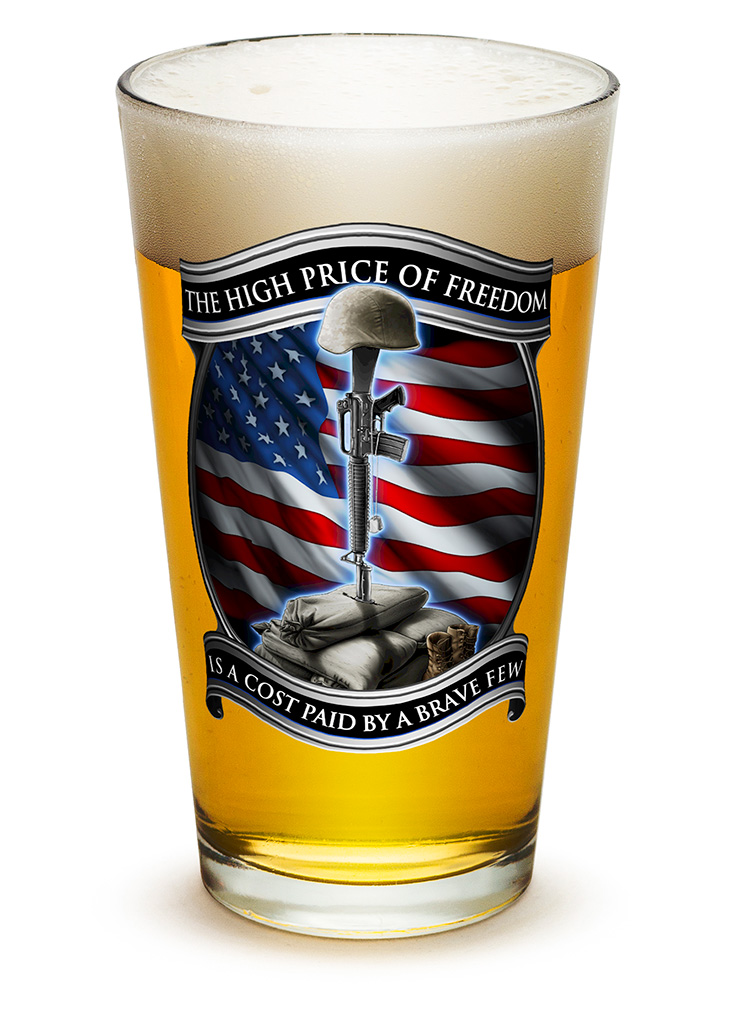 GLASSWARE-PINT-The High Price Of Freedom 16oz